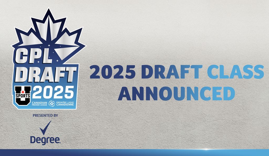 RESULTS 2025 CPL U SPORTS DRAFT Presented by Degree (Results are IN!)